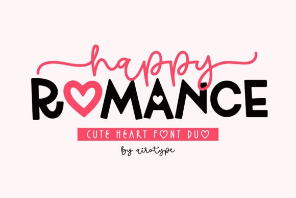Happy Romance: A Font Duo for Playful and Festive Designs