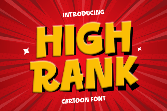 High Rank: The Cartoon Display Font That Brings Joy to Design