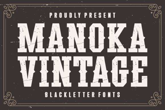 Manoka Vintage: Authentic Blackletter for Modern Brands