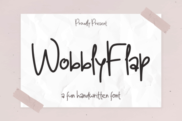 Wobbly Flap: The Handwritten Font with a Wink